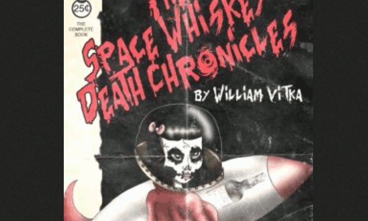 Cover of Space Whiskey Death Chronicles