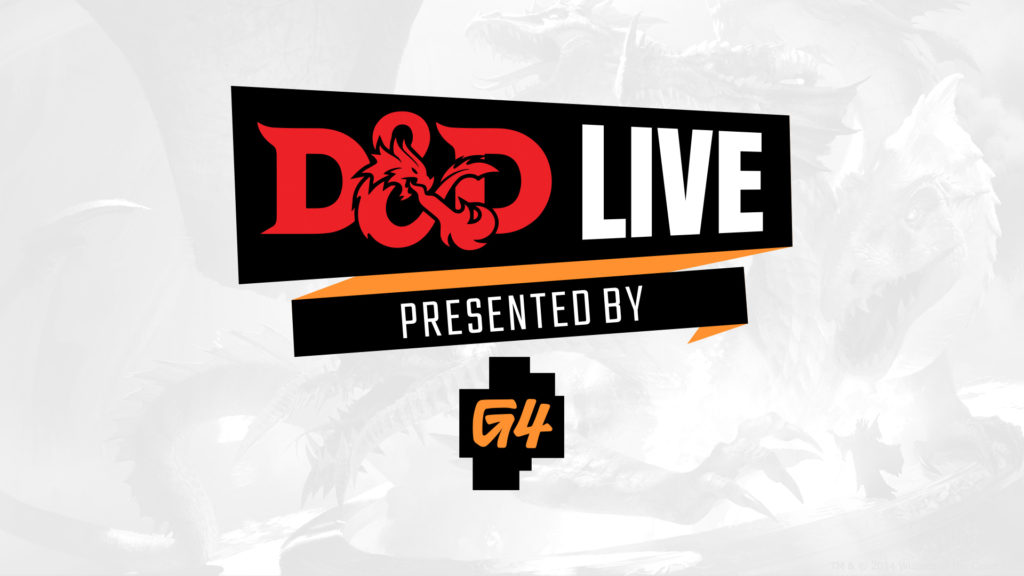 D&D Live Presented By G4